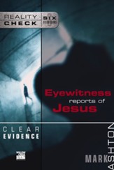 Clear Evidence: Eyewitness Reports of Jesus - eBook