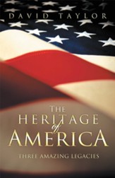 The Heritage Of America: Five Amazing Legacies - eBook