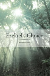 Ezekiel's Choice - eBook