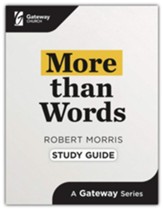 More Than Words Study Guide