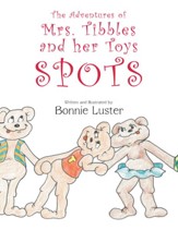 The Adventures of Mrs. Tibbles and her Toys: Spots - eBook