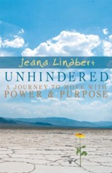 Unhindered: A Journey to Move with Power and Purpose - eBook