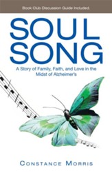 Soul Song: A Story of Family, Faith, and Love in the Midst of Alzheimers - eBook