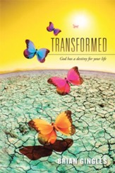 Transformed: God has a destiny for your life - eBook
