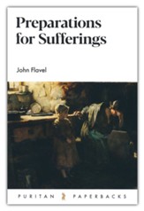 Preparations for Suffering