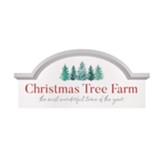 Christmas Tree Farm, Evergreen Trees, Sign