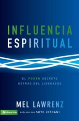 Influencia Espiritual: El poder secreto detras del liderazgo - eBook
