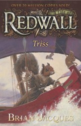 #15: Triss: A Tale of Redwall