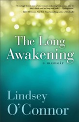 Long Awakening, The: A Memoir - eBook