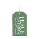 Peace On Earth Goodwill To Men Christmas Gift Tag