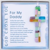God Chose You For My Daddy Cross Ornament