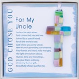 God Chose You For My Uncle Cross Ornament