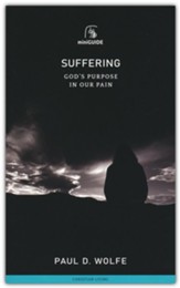 Suffering: God's Purpose in Our Pain