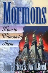 Mormons: How to Witness to Them - eBook