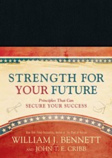 Strength for Your Future: Principles That Can Secure Your Success