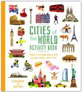 Cities of the World Activity Book: Explore Incredible Places with Puzzles, Mazes, and more!