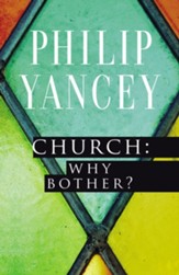 Church: Why Bother?: My Personal Pilgrimage - eBook