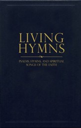 Living Hymns: Psalms, Hymns, and Spiritual Songs of the Faith, Navy