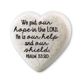 Heart Stone, Psalm 33:20