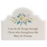 Personalized, Plaque Sign, Floral, I Can Do All Things Through Christ
