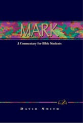 Mark: A Commentary for Bible Students - eBook
