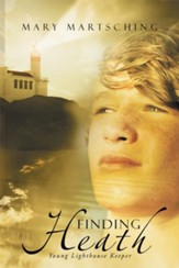 Finding Heath: Young Lighthouse Keeper - eBook