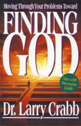 Finding God: Moving Through Your Problems Toward - eBook