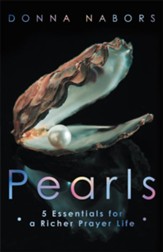 Pearls: 5 Essentials for a Richer Prayer Life - eBook