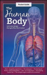 The Human Body: Intricate design the  glorifies the Creator Pocket Guide