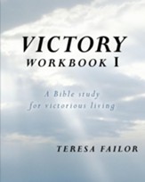 Victory Workbook I: A Bible study for victorious living - eBook