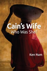 Cain's Wife Who Was She?