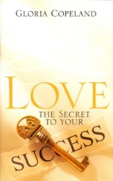 Love - The Secret to Your Success - eBook