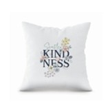 Scatter Kindness, Pastel Flowers, Pillow
