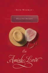 Healing Hearts: An Amish Love Novella - eBook