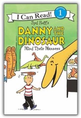 Danny and the Dinosaur Mind Their Manners, hardcover