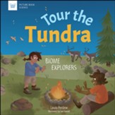 Tour the Tundra: Biome Explorers