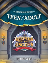 Keepers of the Kingdom: Teen & Adult Teacher Guide