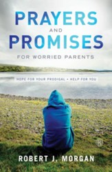 Prayers and Promises for Worried Parents - eBook