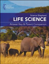 Science Shepherd Life Science Answer Key and Parent Companion Guide, 2nd Edition