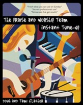 The Praise and Worship Team Instant Tune-Up - eBook