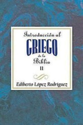Introduccion al griego de la Biblia vol 2 AETH: Introduction to Biblical Greek vol 2 Spanish AETH - eBook