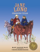 Jane Long: Choosing Texas - eBook