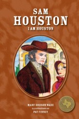 Sam Houston: I Am Houston - eBook