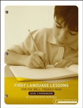 First Language Lessons for the  Well-Trained Mind, Level 3--Student Workbook