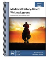 Medieval History-Based Writing Lessons (Teacher's Manual; 5th Edition)