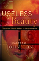Useless Beauty: Ecclesiastes through the Lens of Contemporary Film - eBook