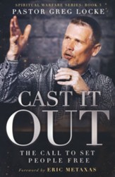 Cast It Out: The Call to Set People Free