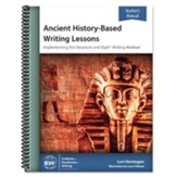 Ancient History-Based Writing  Lessons Teacher's Manual (6th Edition)