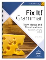 Fix It! Grammar: Town Mouse and  Country Mouse, Teacher's Manual Book Level 2 (New Edition)