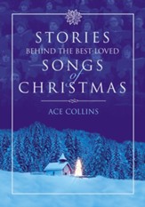 Stories Behind the Best-Loved Songs of Christmas - eBook